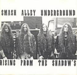 Smash Alley Underground : Rising from the Shadows